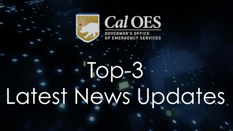 Cal OES Top-3 News Items for the Week of September 14th