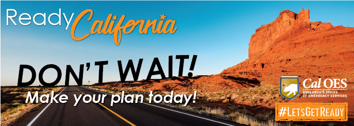 Get Ready California! September is National Preparedness Month