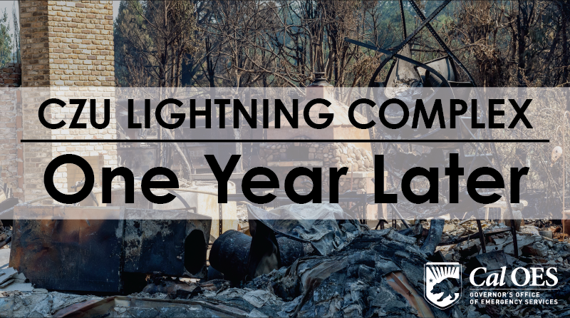 State Helps CZU Lightning Complex Survivors Rebuild and Recover One Year Later