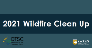 2021 wildfire clean up