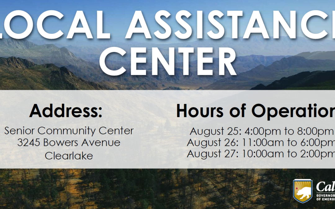 Local Assistance Center to Support Cache Fire Survivors in Lake County