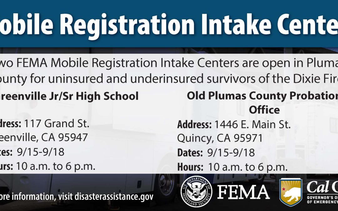 FEMA Mobile Registration Intake Centers Open in Plumas County for Dixie Fire Survivors