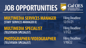 Job opportunities: multimedia services manager deadline 12/31/21. Multimedia Specialist deadline 1/7/21. Photographer/videographer deadline 1/10/21.