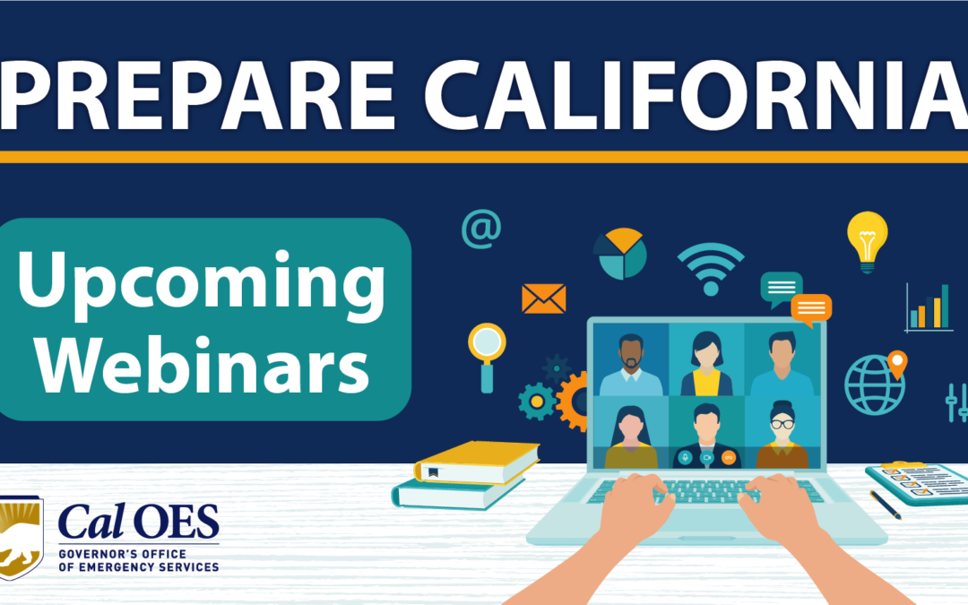 Cal OES Hosts Free ‘Prepare California’ Webinars