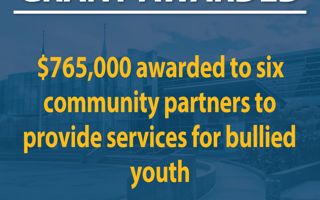 Cal OES Releases Funding for Anti-Bullying and Violence in School Advocacy Program