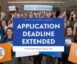 2020 Listos California Volunteers group photo with text "Application Deadline Extended, Applications now due March 8, 2022"