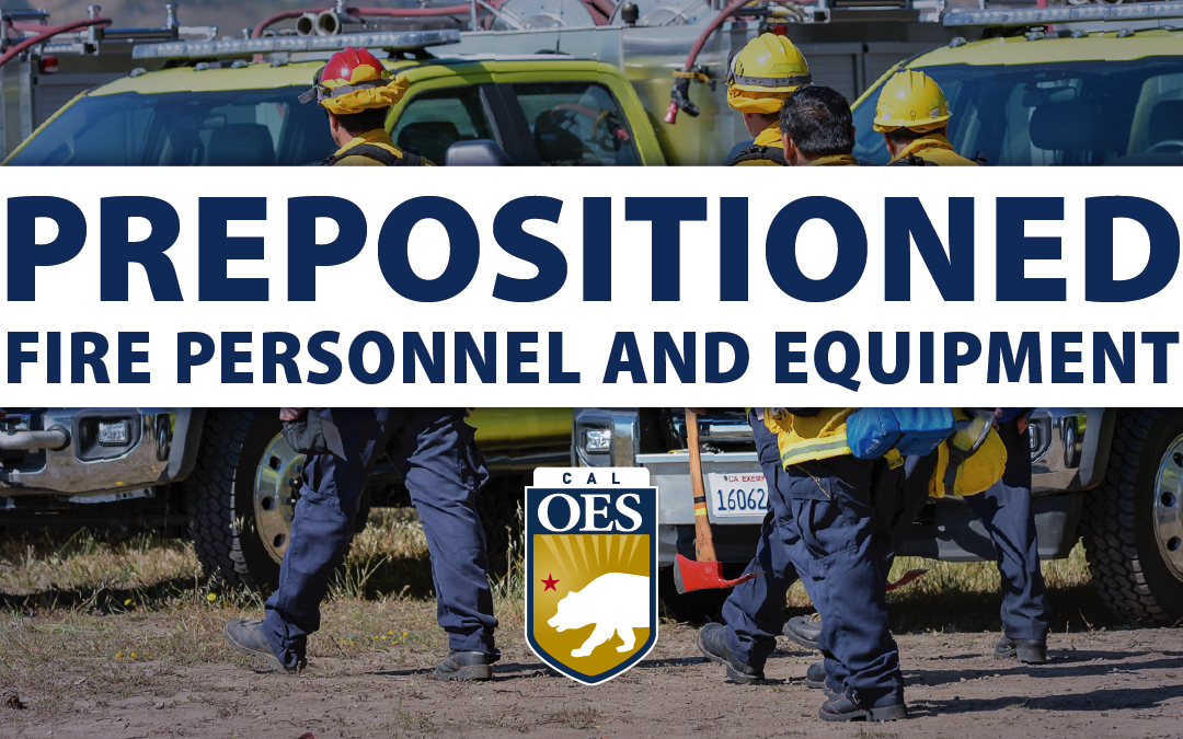 Cal OES Prepositions Search and Rescue Teams Near Fire Burn Scars in Preparation of Flooding