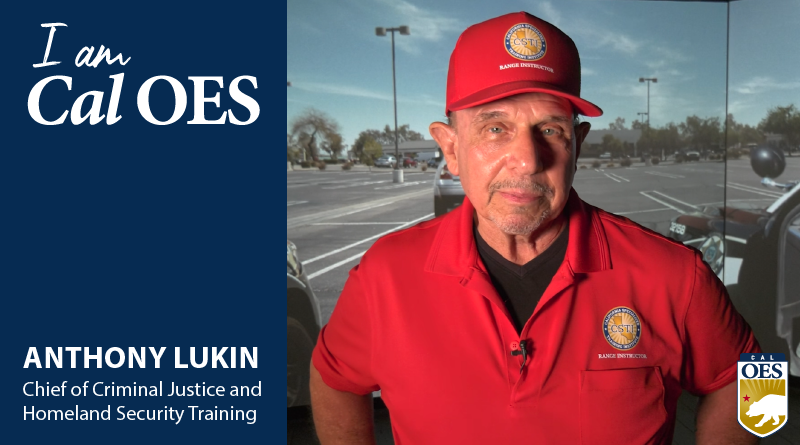 Watch: Shining a Spotlight on Staff – I am Cal OES Video Series – Anthony Lukin