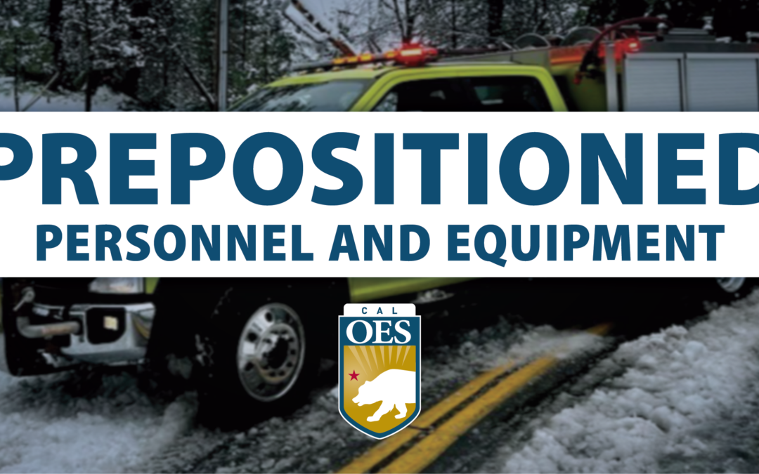 As a Winter Storm Moves Across California, Cal OES Prepositions Fire Personnel and Equipment
