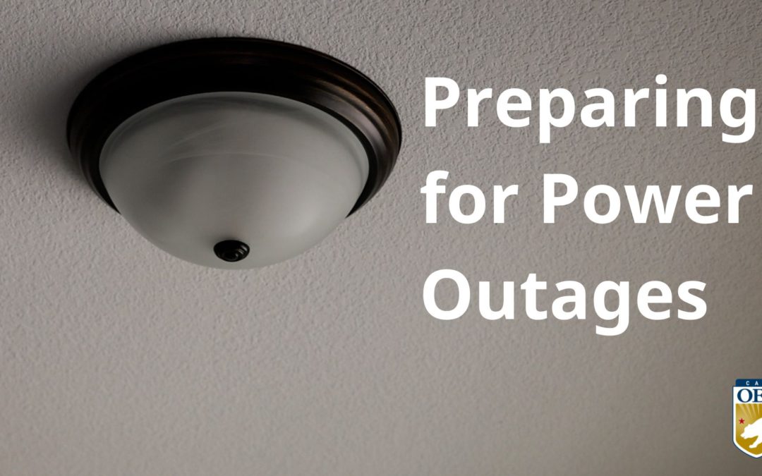 Summer of Safety: Preparing for Power Outages