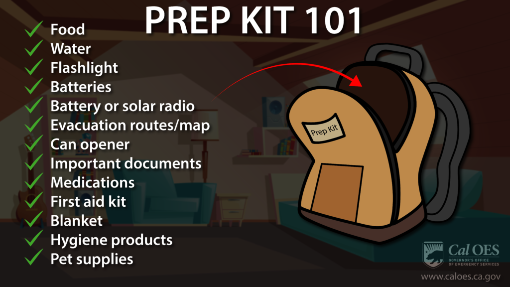 Text that reads prep kit 101. Food, water, flashlight, batteries, battery or solar powered radio, evacuation routes or maps, can opener, important documents, medications, first aid kit, blanket, hygiene products, pet supplies. Yellow backpack that’s open and has a patch that says prep kit.