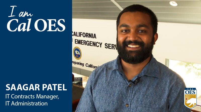 Watch: Shining a Spotlight on Staff – I am Cal OES Video Series – Saagar Patel, IT Contracts Manager, IT Administration