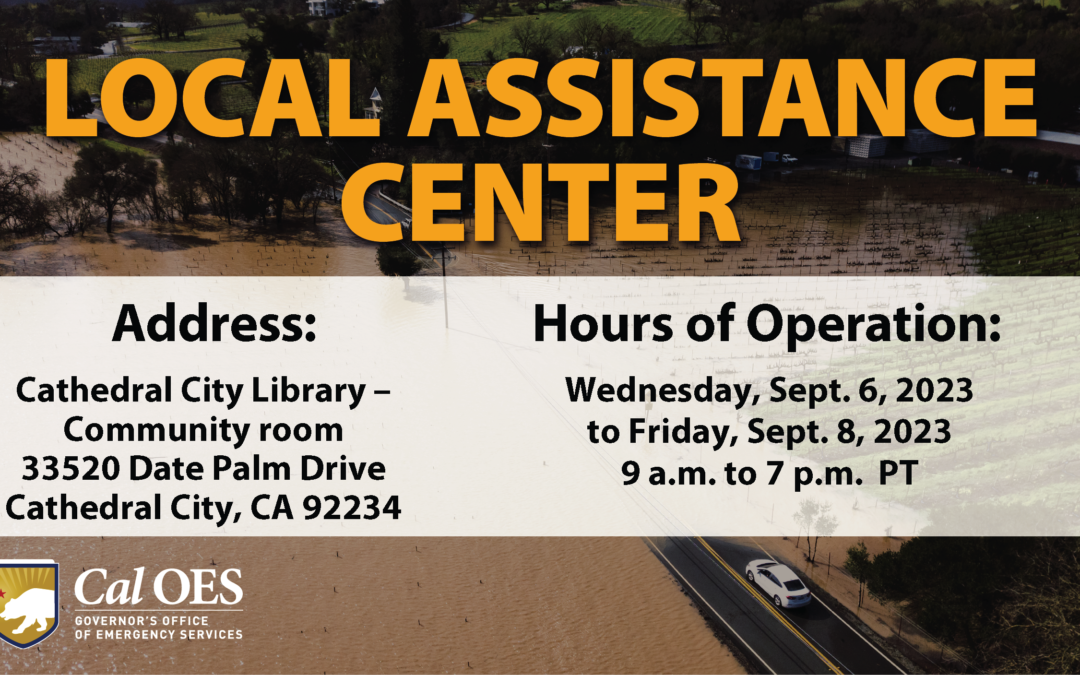 Local Assistance Center Open in Cathedral City to Assist Those Impacted by Tropical Storm Hilary