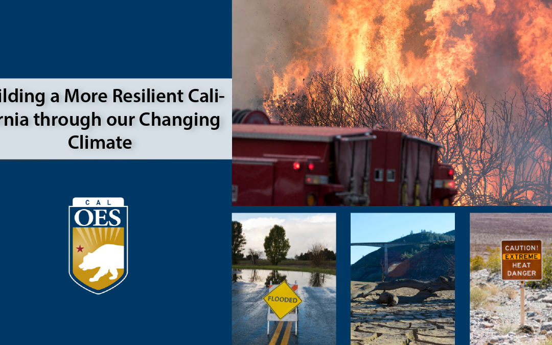 Building a More Resilient California through our Changing Climate