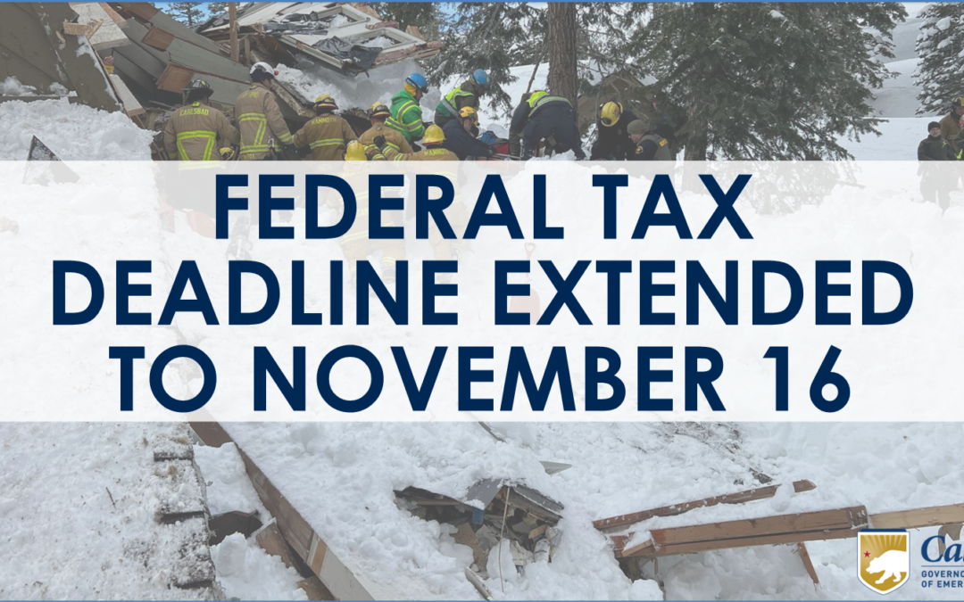 IRS approves California’s request to extend tax-filing deadline to November 16 for storm victims
