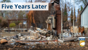 Image of burned structure with a swing in the foreground. Text reads: Five Years Later and the O E S logo in the corner