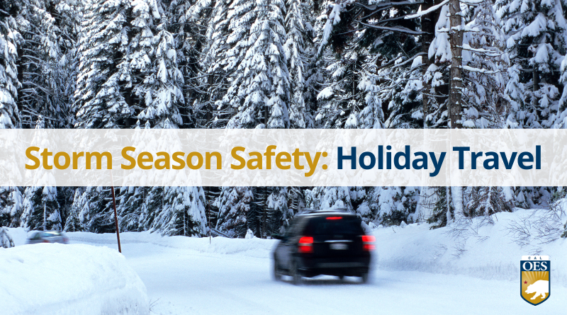 Storm Season Safety: Make sure you’re prepared before you hit the road for the holidays