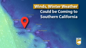 Map of Southern California coast, with the text Winds, Winter Weather Could be coming to Southern California