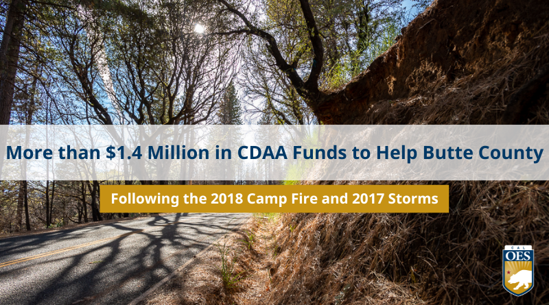 Cal OES Announces Approval of More than $1.4 million in CDAA Funds to Help Butte County   Cover Non-Federal Share of Repairs to Highways Caused by Camp Fire, February 2017 Storms
