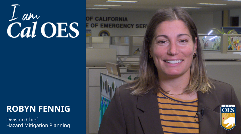Watch: Shining a Spotlight on Staff – I am Cal OES Video Series – Robyn Fennig
