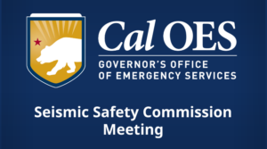 Blue image with the Cal O E S logo and text that reads Seismic Safety Commission Meeting