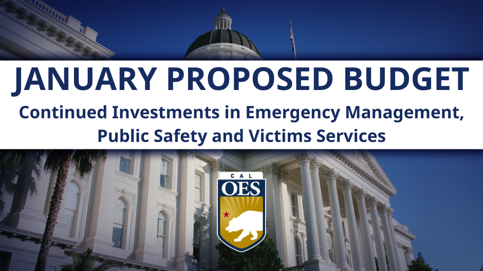 January Proposed Budget – Continued Investments in Emergency Management, Public Safety and Victims Services