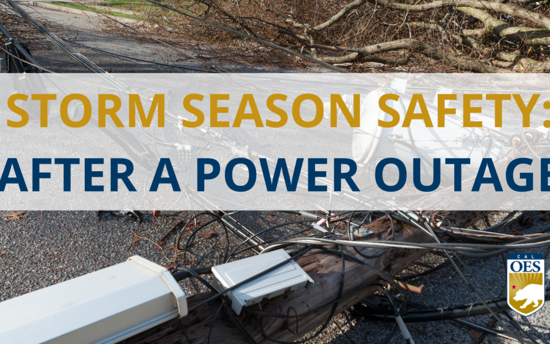 Storm Season Safety: What to do AFTER a Power Outage?