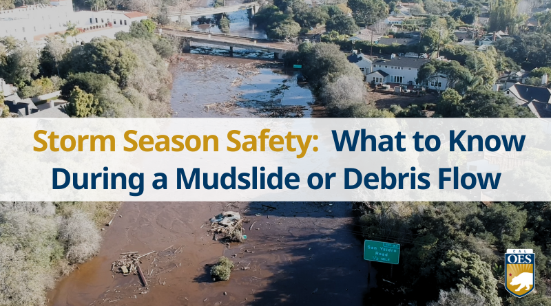 Storm Season Safety: Here’s What to Know During a Mudslide or Debris Flow