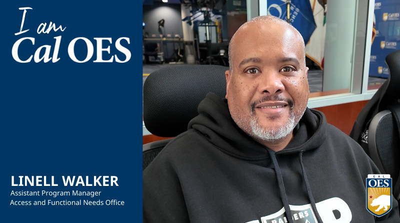 Watch: Shining a Spotlight on Staff – I am Cal OES Video Series – Linell Walker 