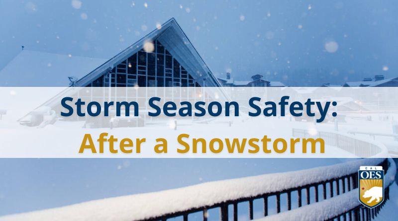 Storm Season Safety: After a Snowstorm