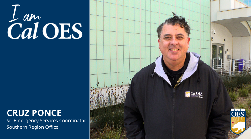 Watch: Shining a Spotlight on Staff – I am Cal OES Video Series –  Cruz Ponce, Senior Emergency Services Coordinator, Southern Region