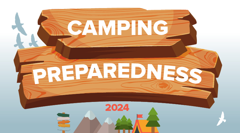 Camping is S’more Fun when You’re Prepared