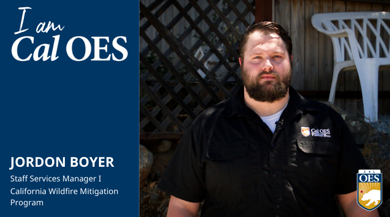 Shining a Spotlight on Staff – I am Cal OES Video Series – Jordon Boyer, Staff Services Manager I