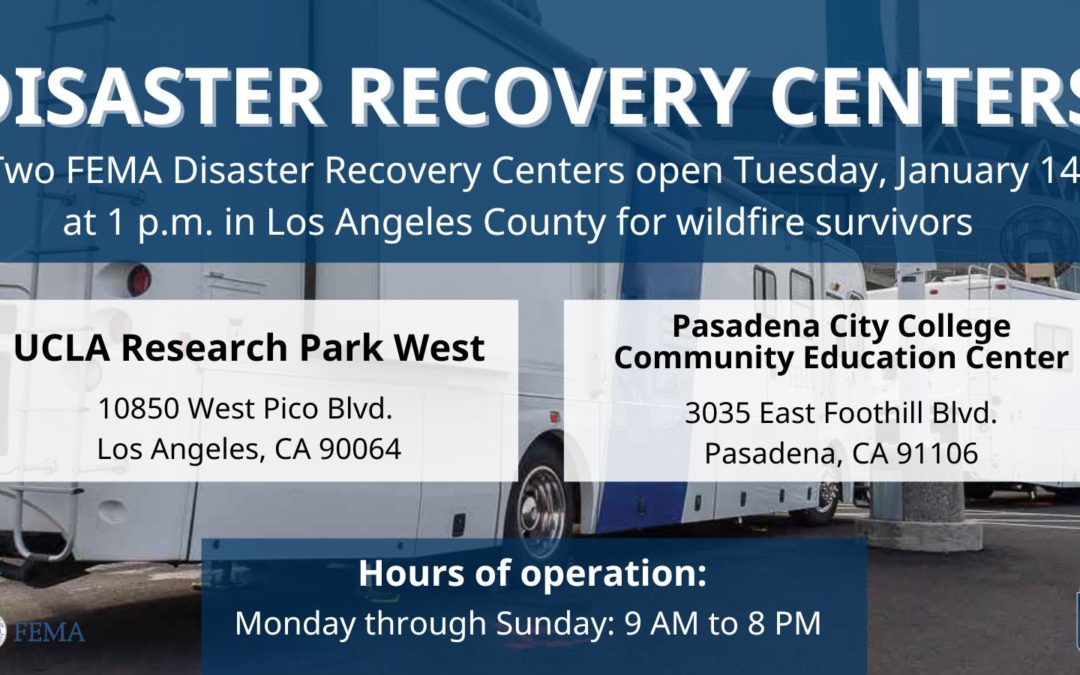 Los Angeles County Disaster Recovery Centers Are Open for Hurricane-Force Firestorm Survivors