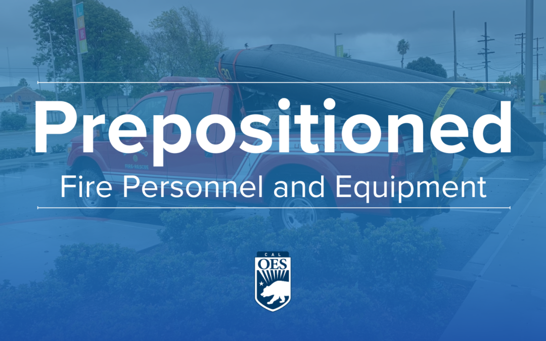 With Heavy Rain in the Forecast, Cal OES Prepositions Search and Rescue Personnel and Equipment