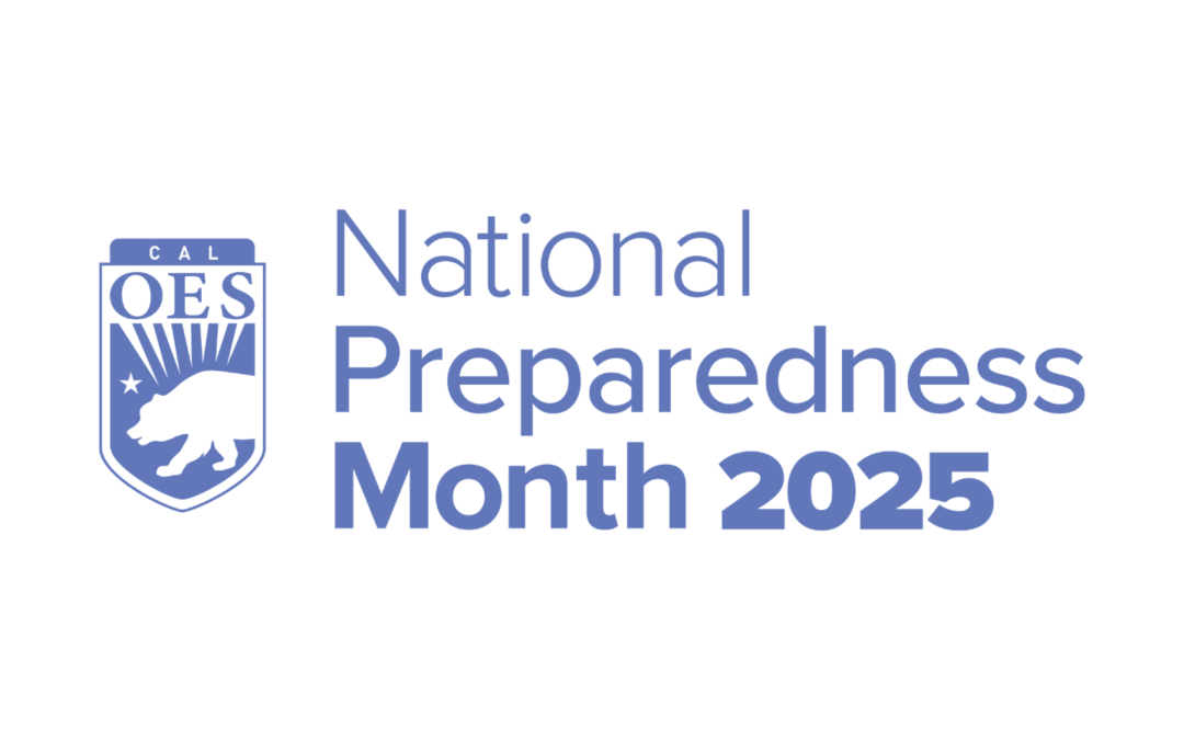 September is National Preparedness Month! Keep in touch with Cal OES and get ready California!