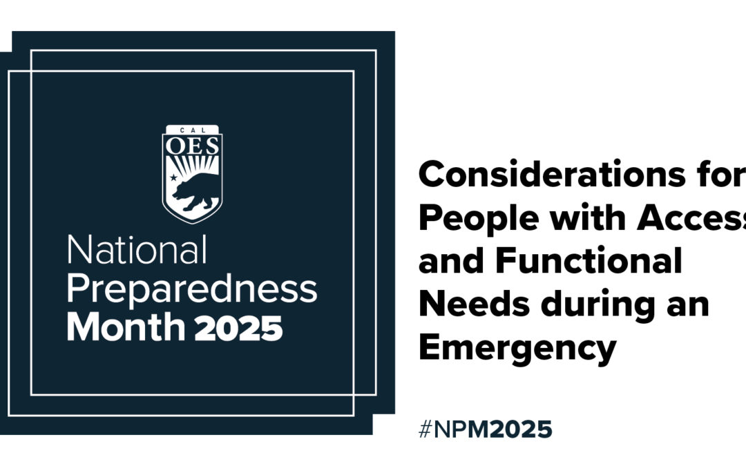 Considerations for People with Access and Functional Needs during an Emergency