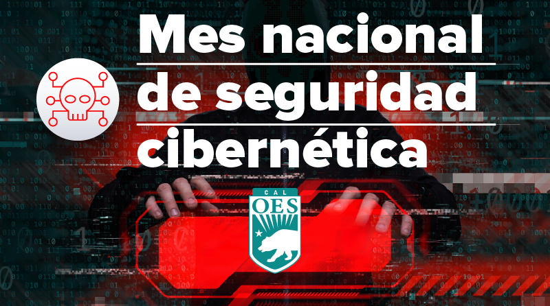 Mes Nacional de Seguridad Cibernética 2025: Construyendo una California más segura