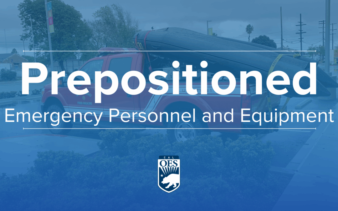 Governor Newsom increases statewide seasonal storm readiness, pre-deploys resources to nine counties 